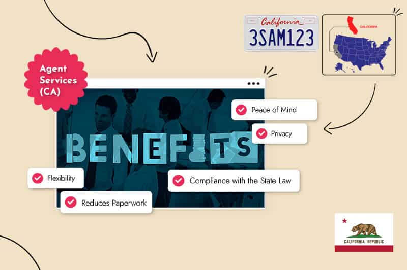 Registered agent benefits in CA