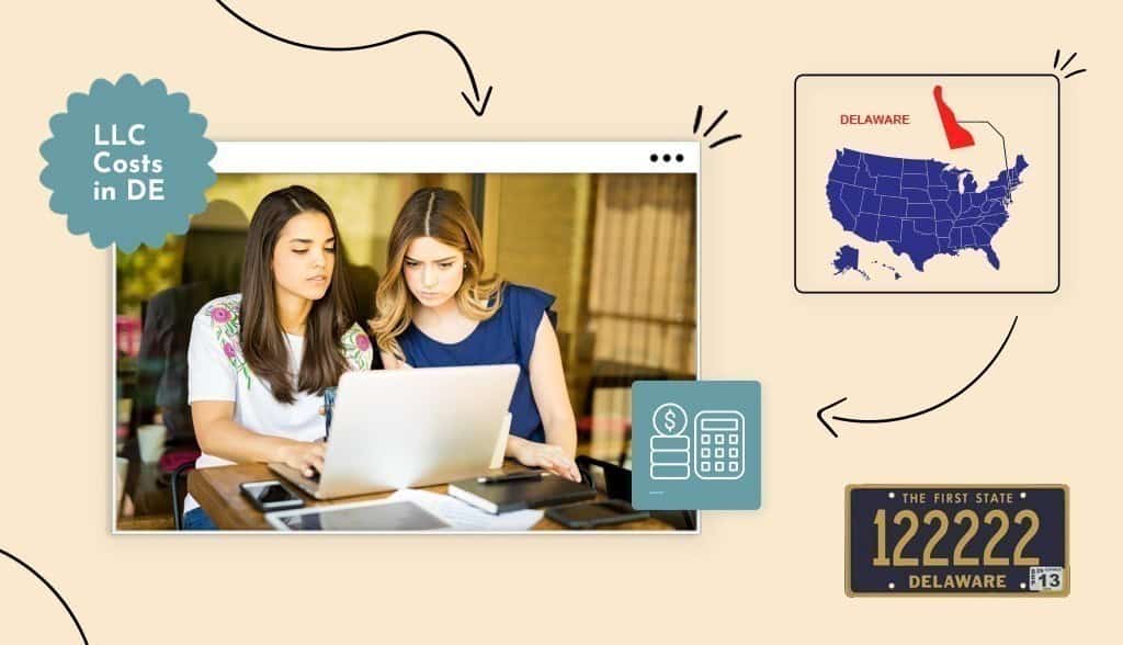 2 women with laptop calculating llc costs in Delaware states map calculator