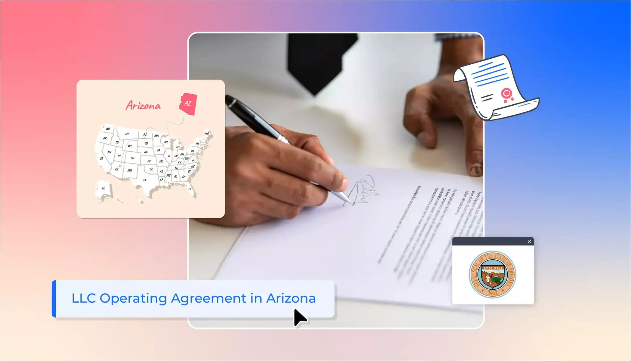 hand signing contract LLC operating agreement in Arizona states map Arizona state symbol