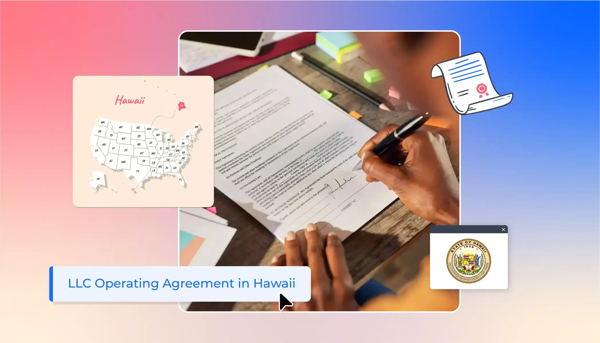 Signing a contract states map Hawaii LLC operating agreement