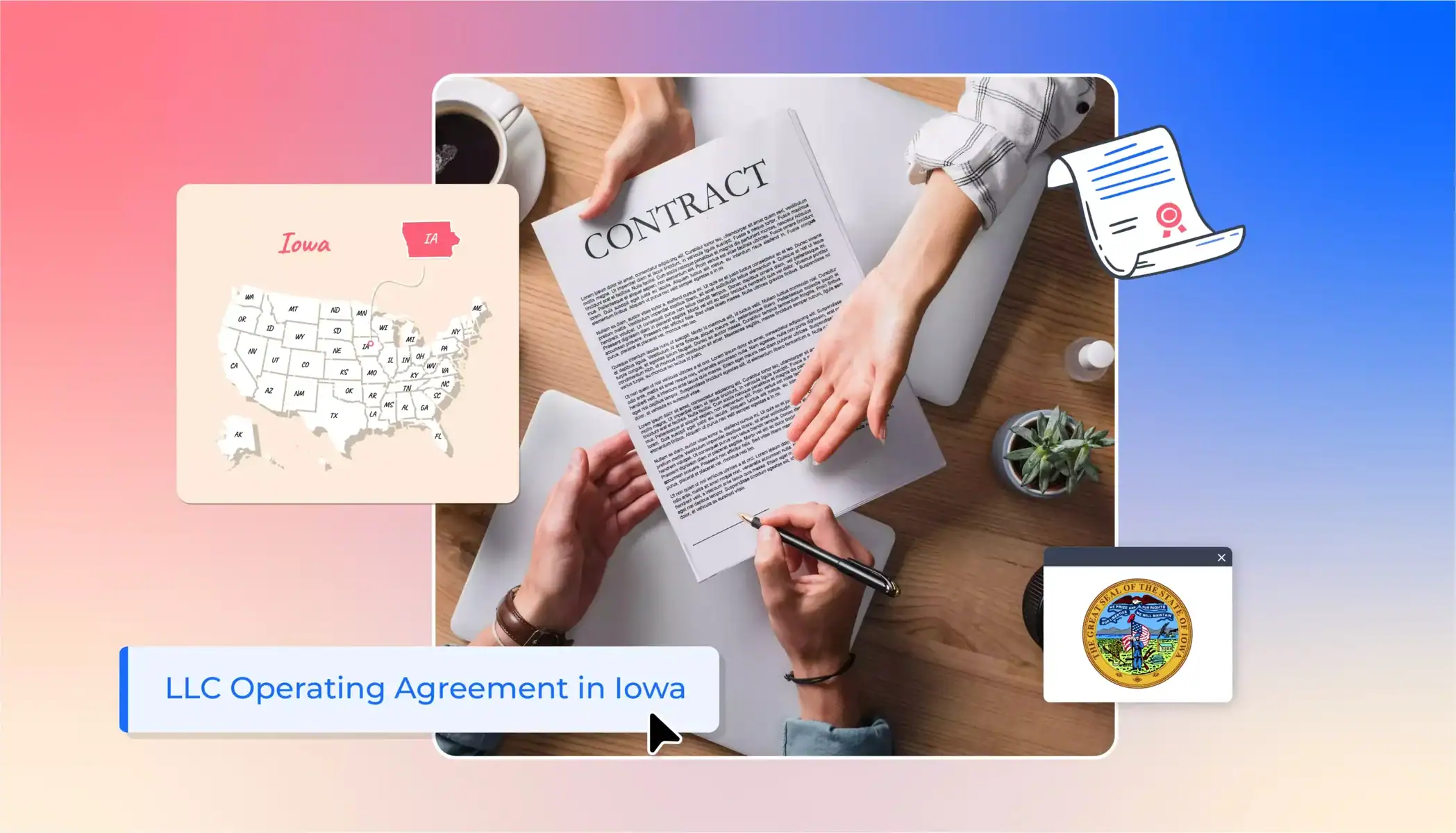 hands passing contract to sign LLC operating agreement in Iowa states map Iowa map