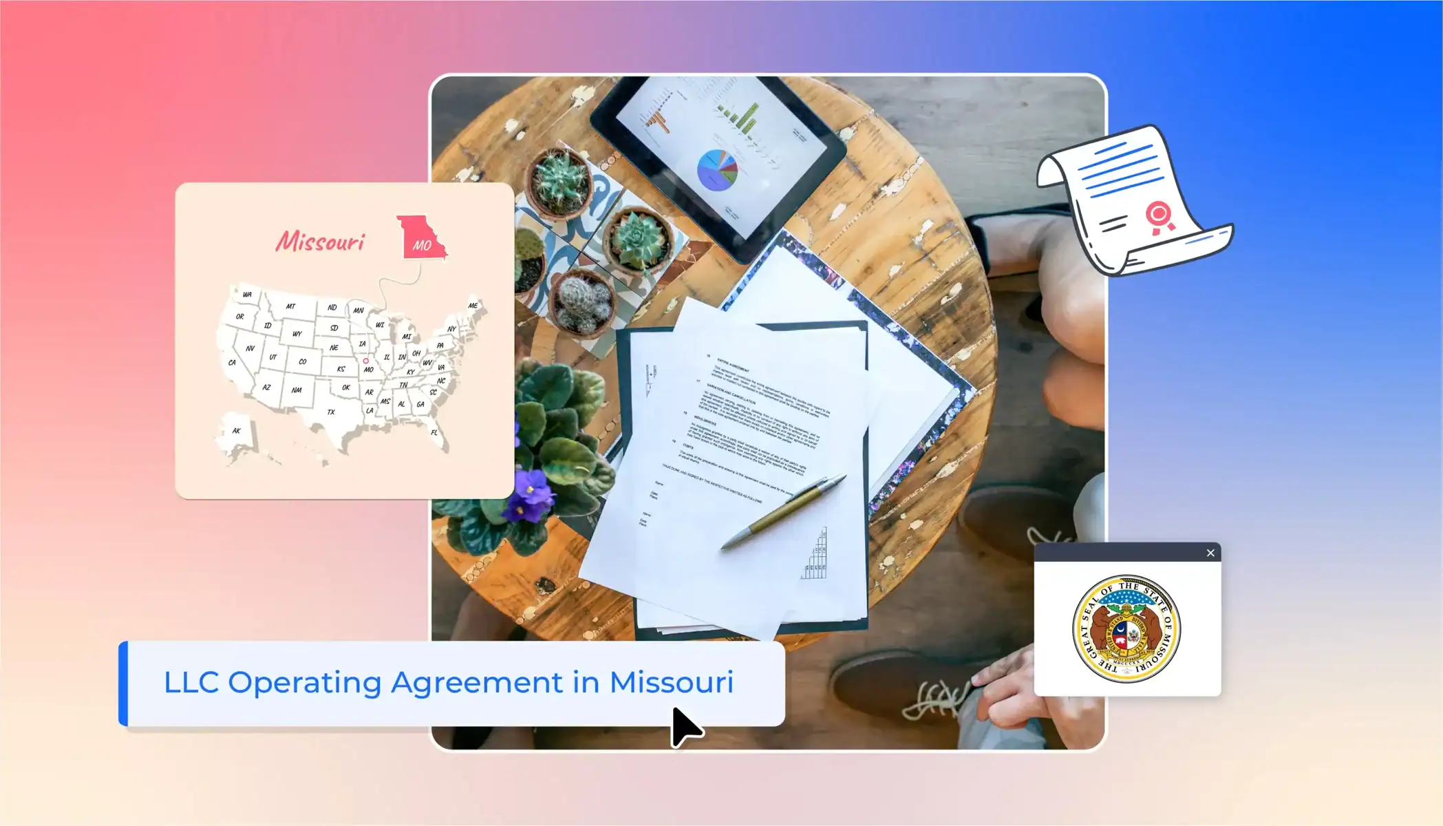 Table with contract agreement, pen, tablet and plants, states map Missouri map LLC operating agreement in Missouri