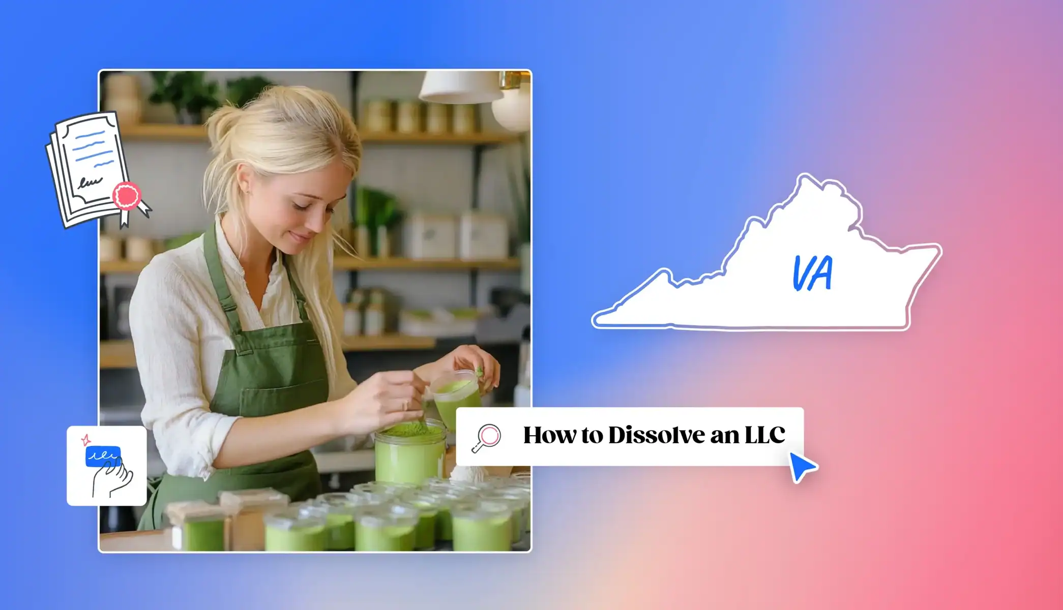 Shop owner with Dissolve an LLC in Virginia text and Virginia state map