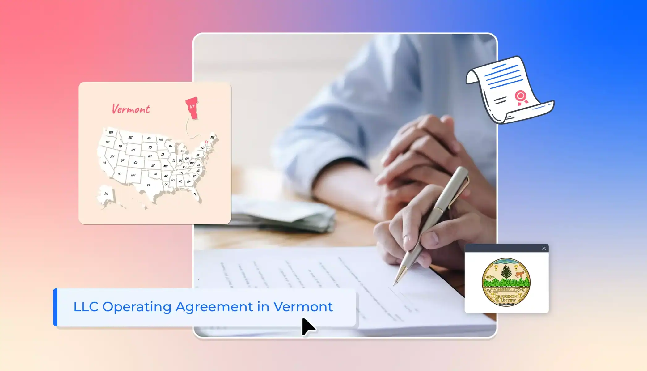 Person signing operating agreement with Vermont state icons