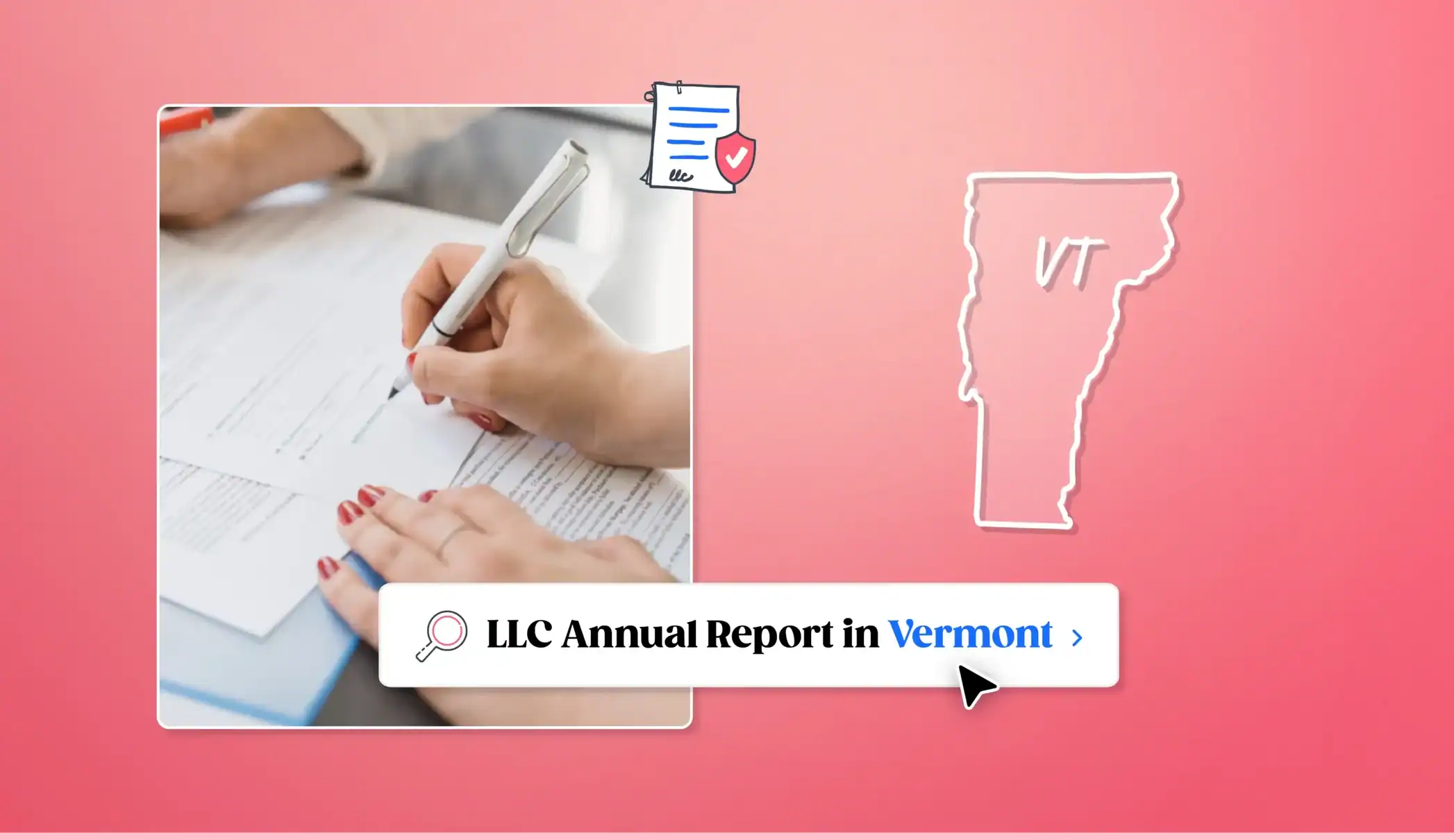 Vermont LLC annual report hand with a pen filling out annual report